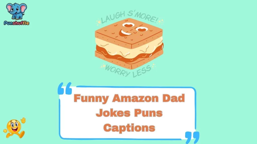 Funny Amazon Dad Jokes Puns Captions