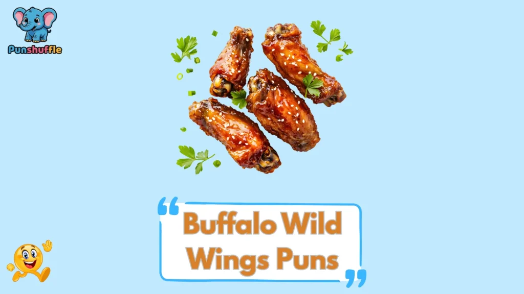 Buffalo Wild Wings Puns 