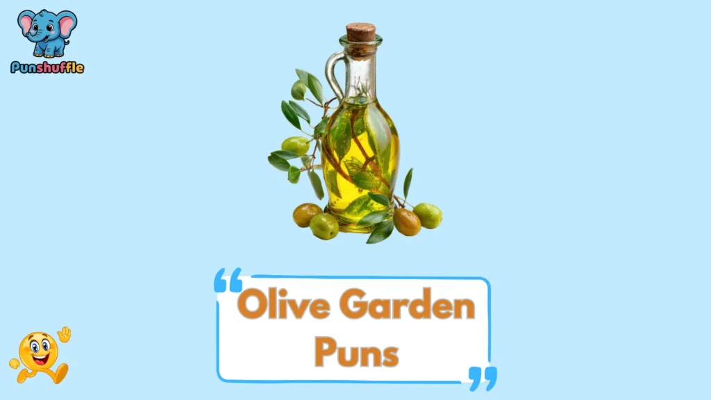 Olive Garden Puns