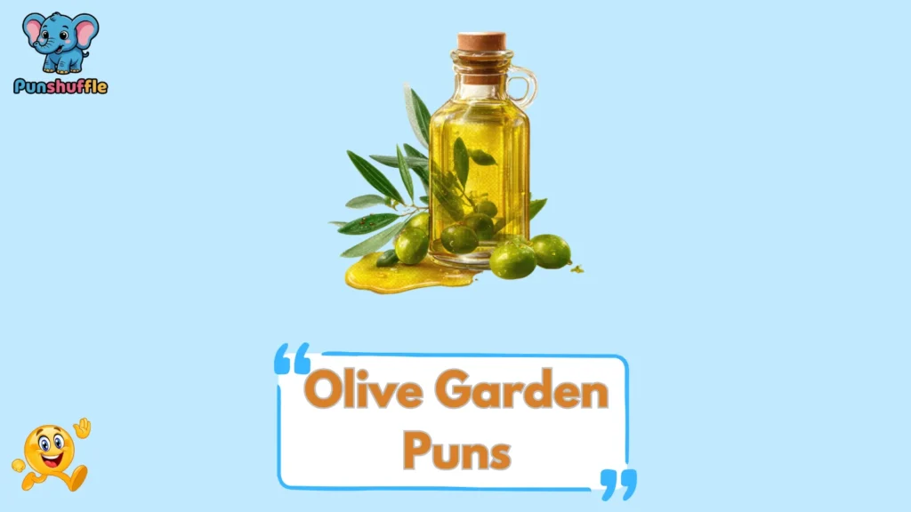 Olive Garden Puns