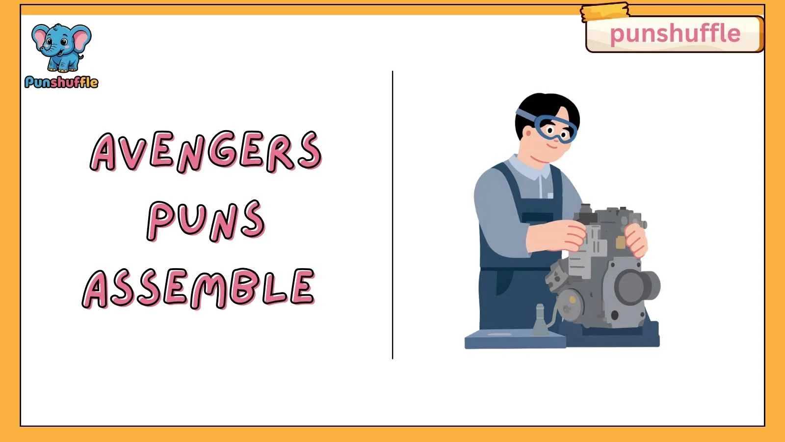 Avengers Puns Assemble