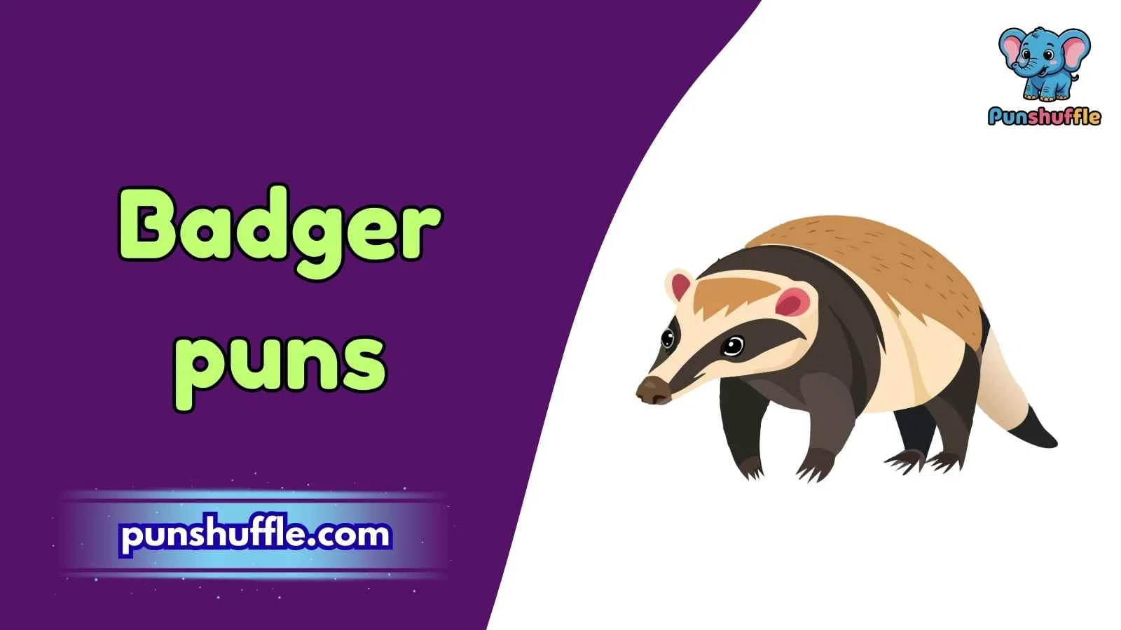 Badger puns