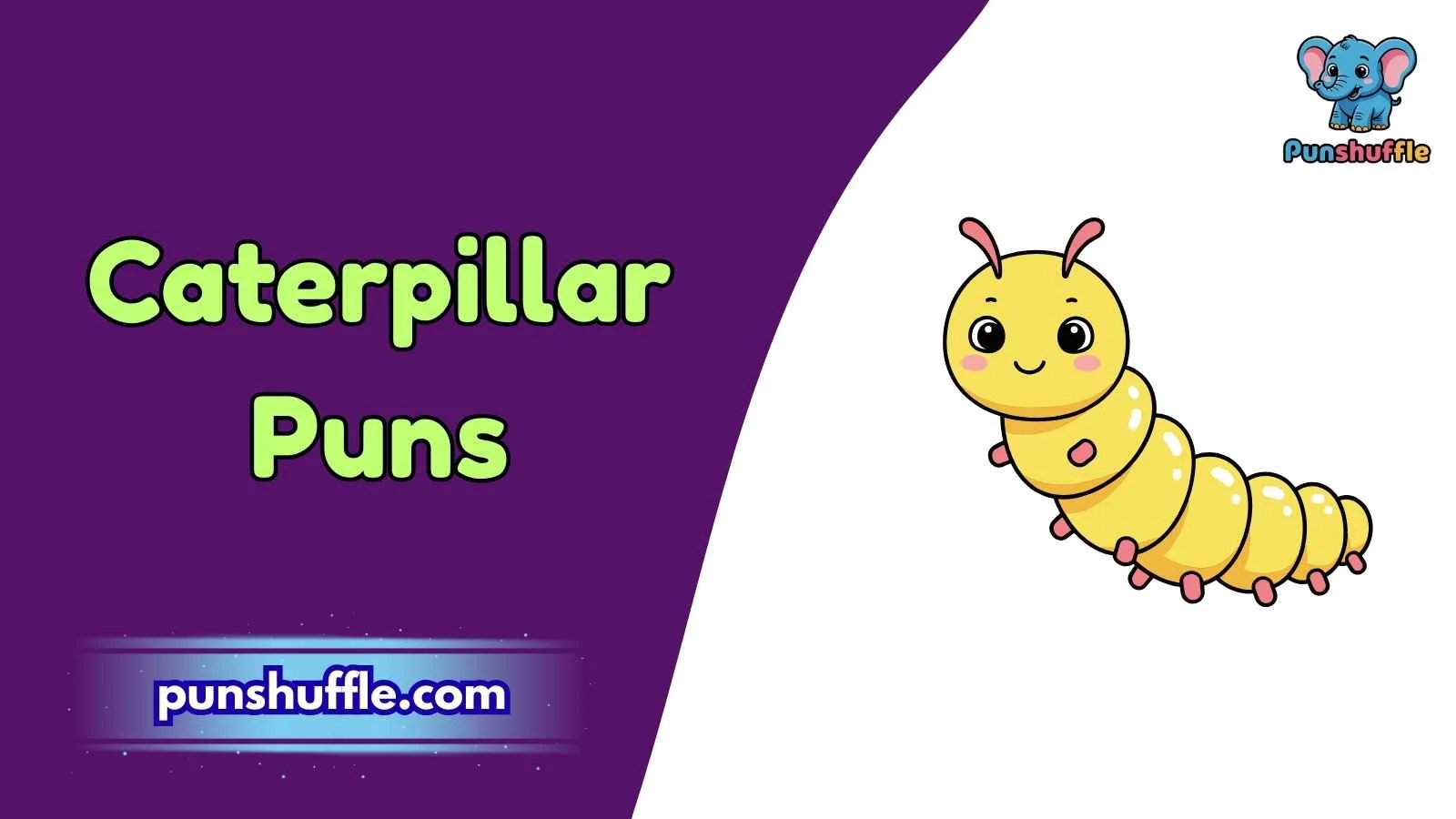 Caterpillar Puns
