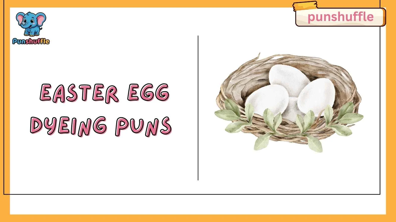 Easter Egg Dyeing Puns