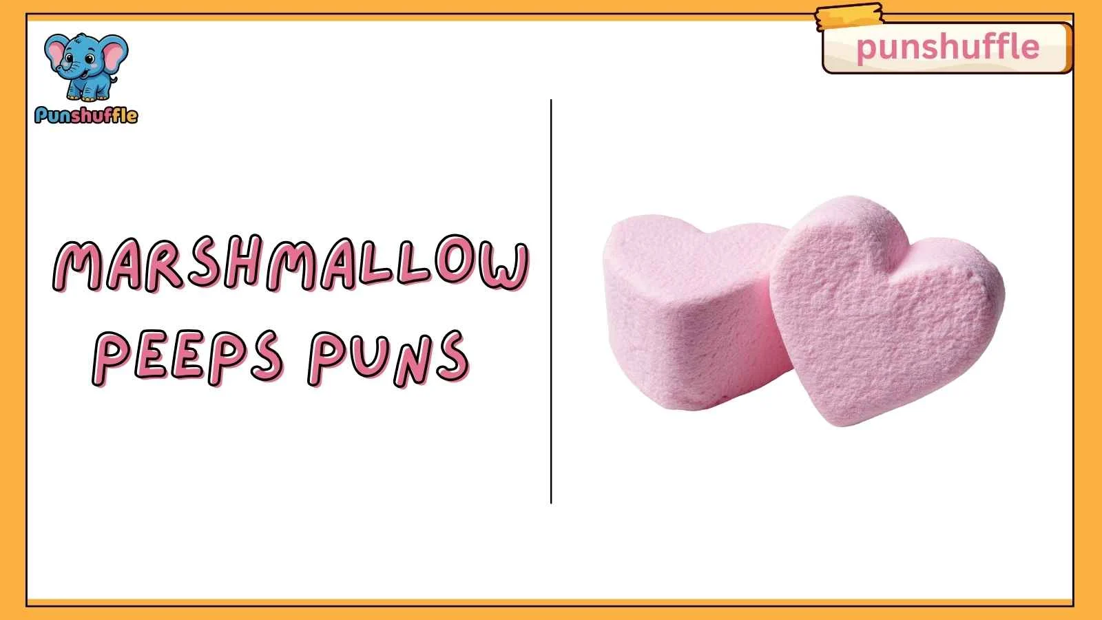 Marshmallow Peeps puns