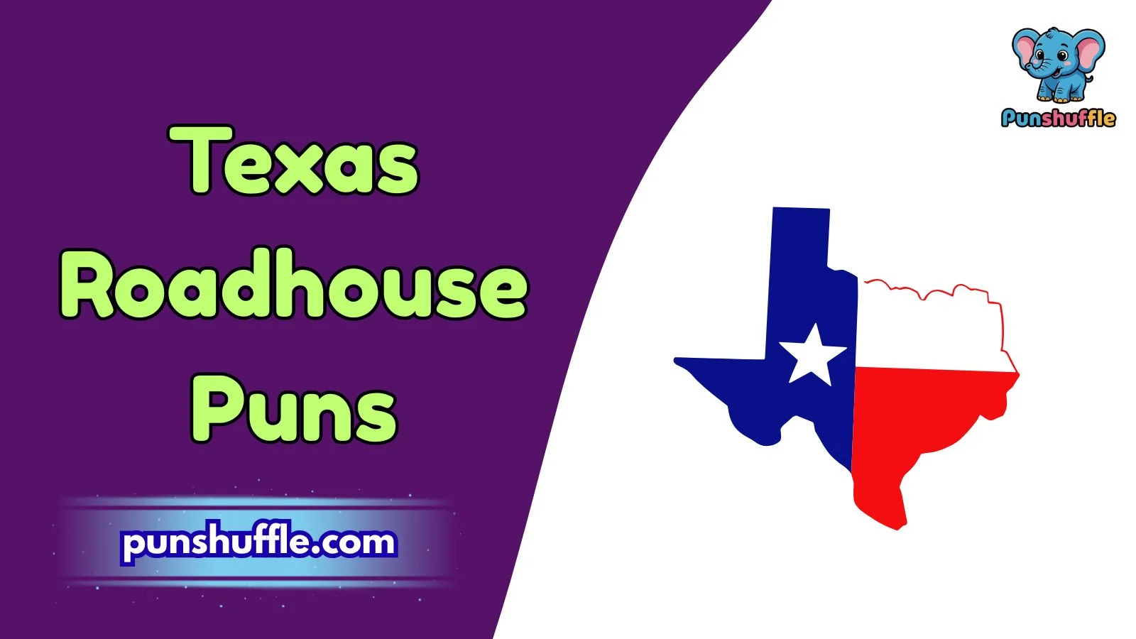 Texas Roadhouse Puns