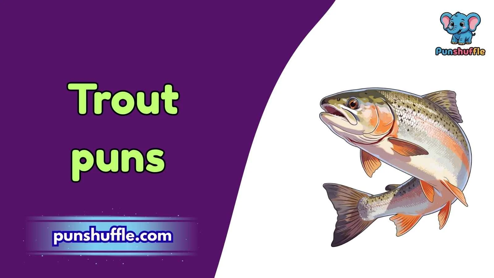 Trout puns
