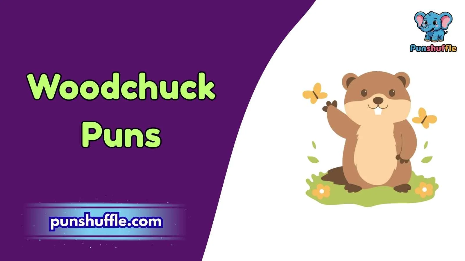 Woodchuck Puns