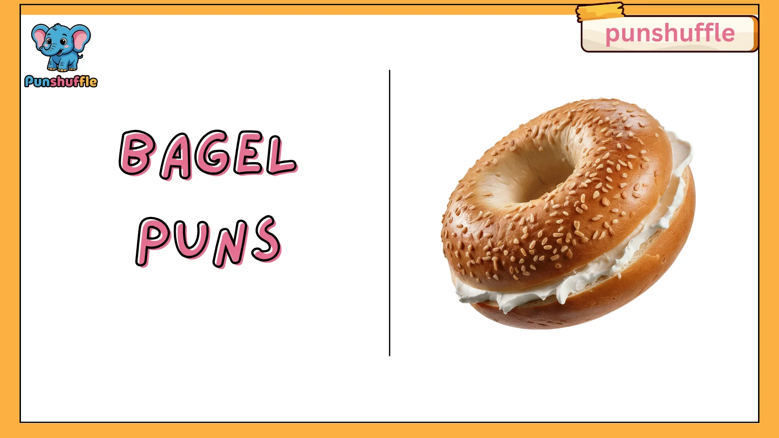 Bagel Puns