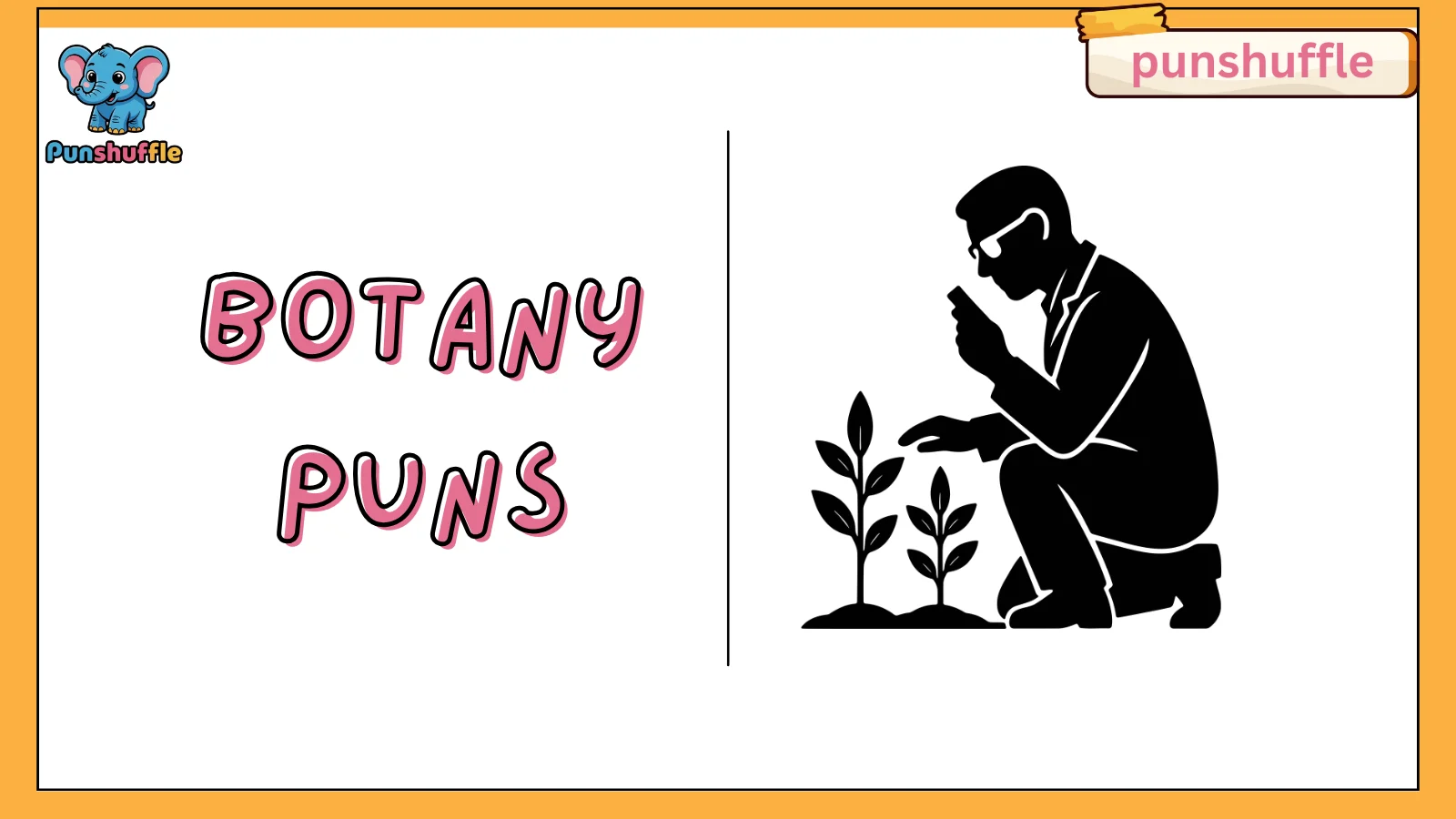 Botany puns