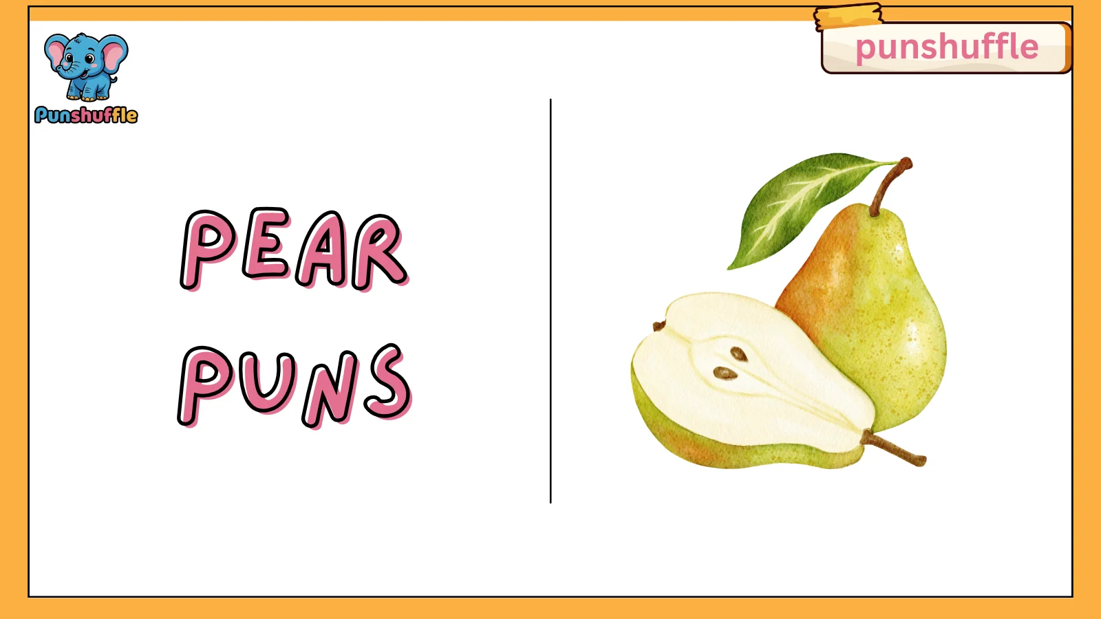 Pear Puns