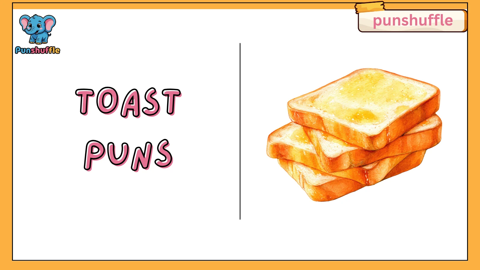 Toast puns