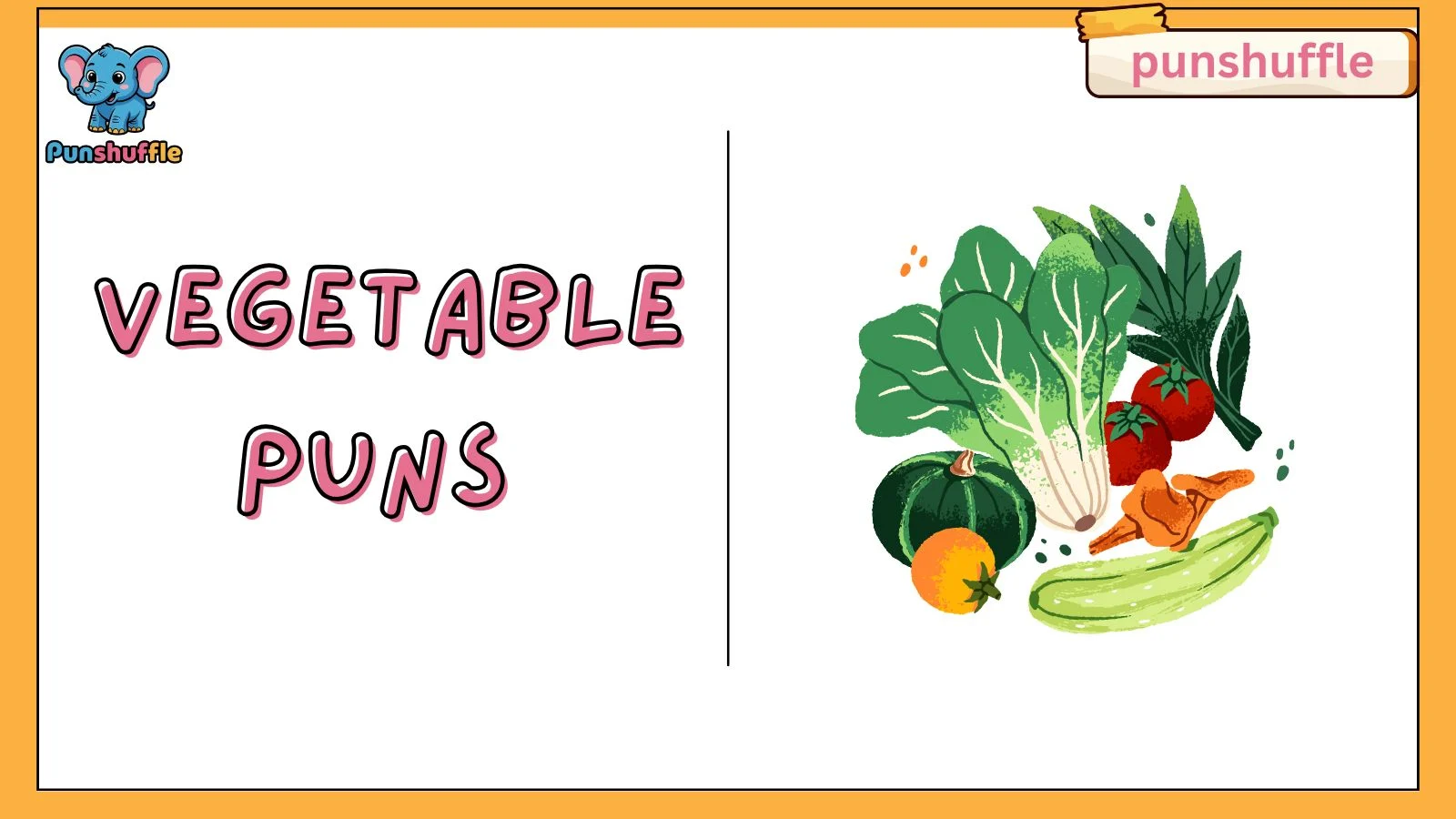 Vegetable Puns