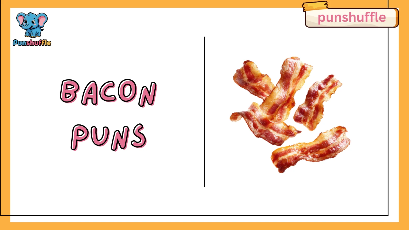 Bacon Puns