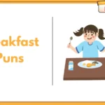 Breakfast Puns