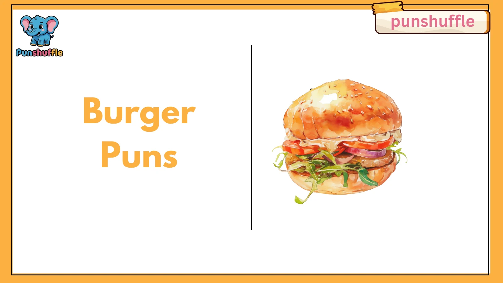 Burger Puns