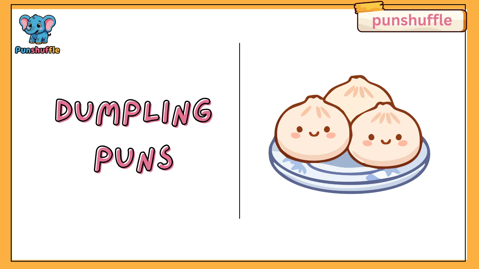 Dumpling Puns