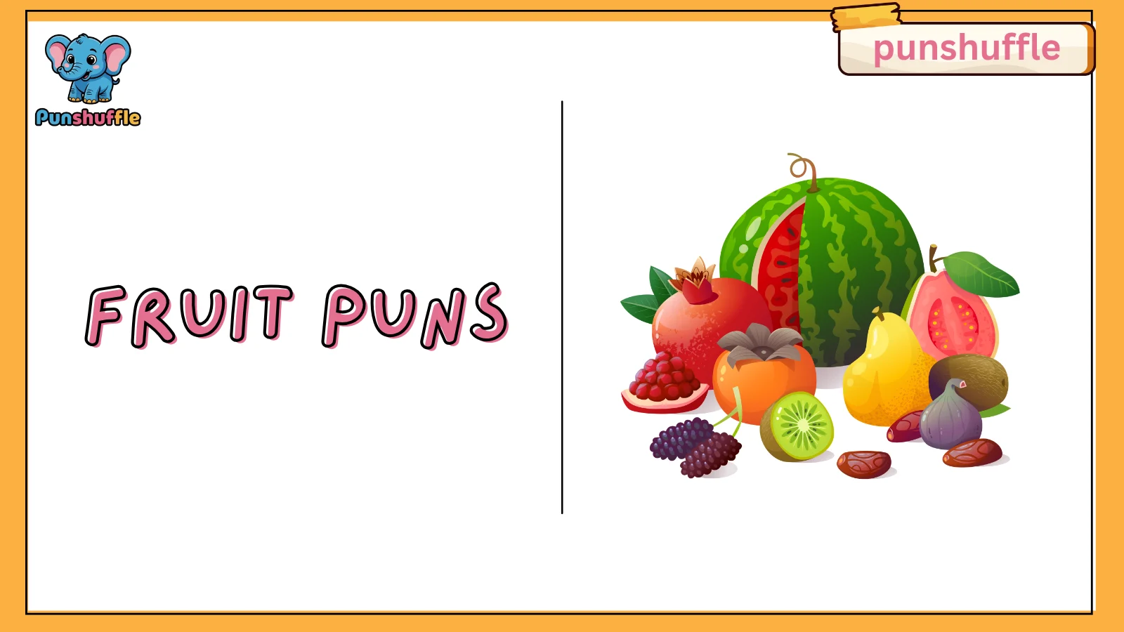 Fruit Puns