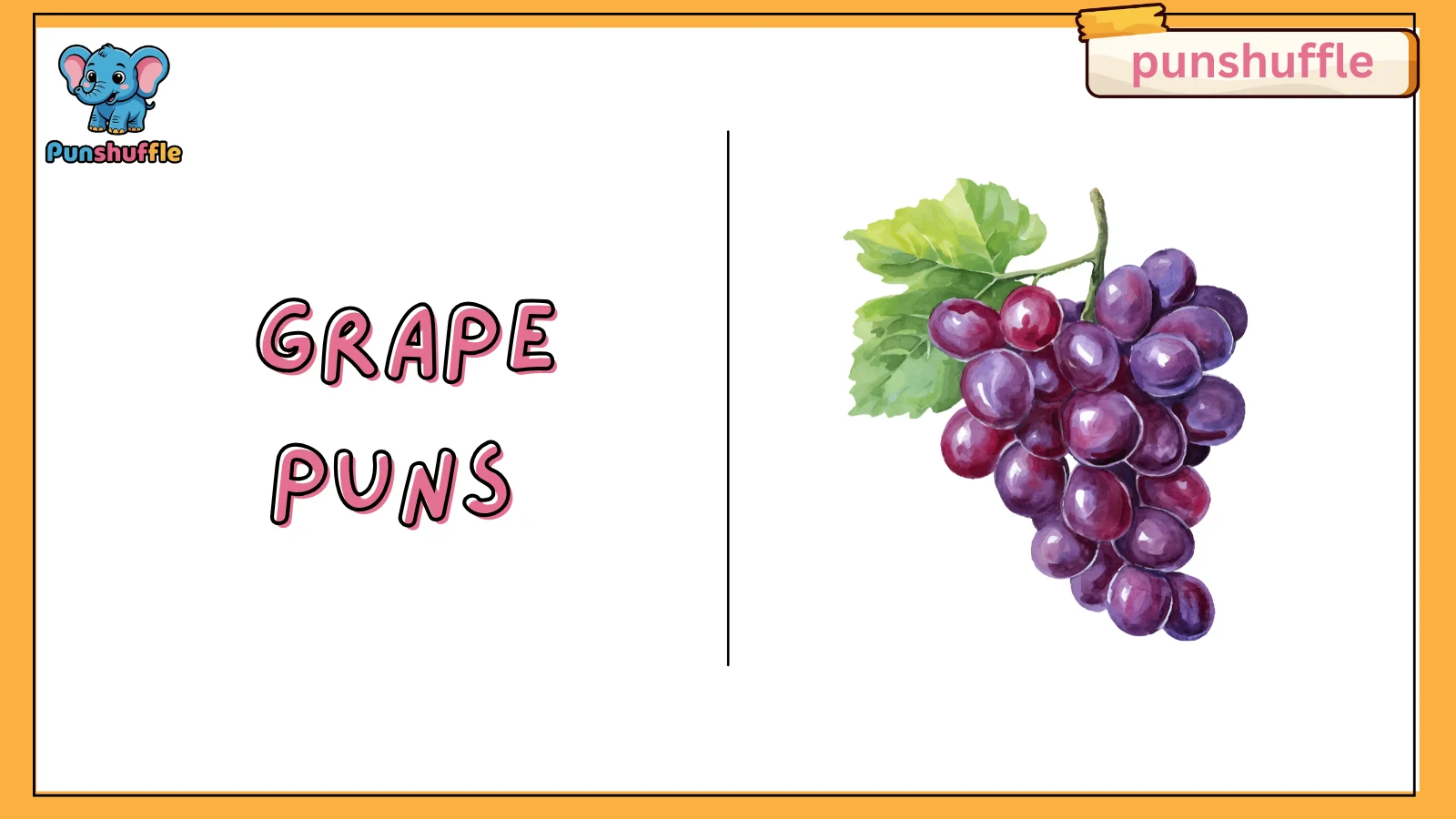 Grape puns
