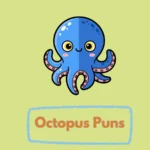 Octopus Puns