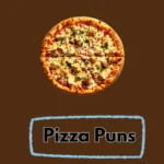 Pizza Puns