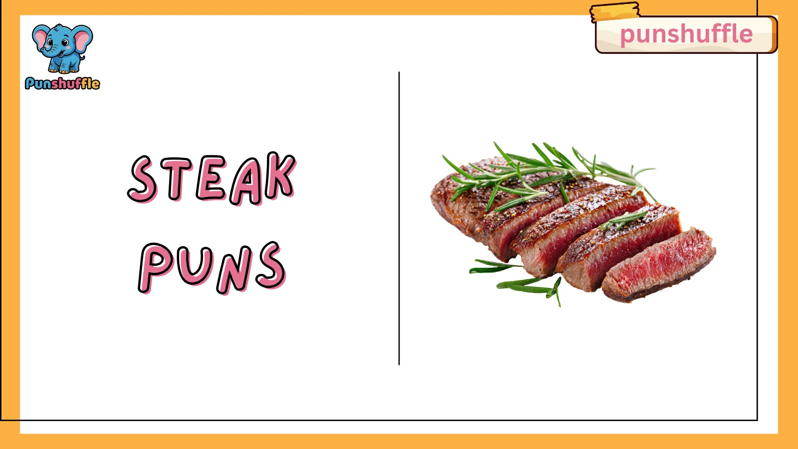Steak Puns