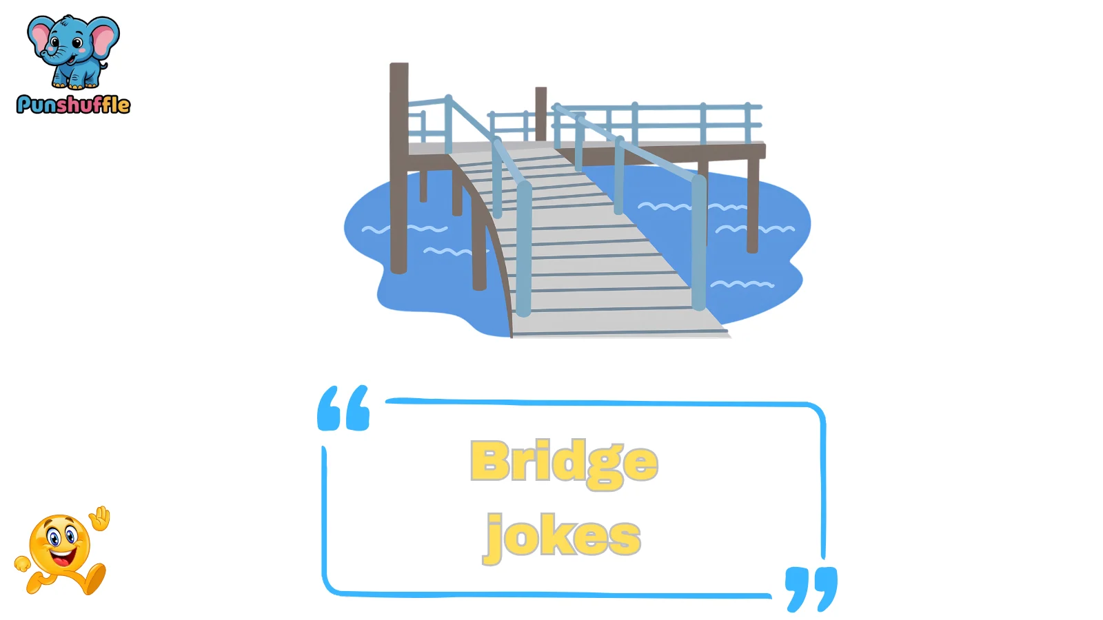 Bridge jokes