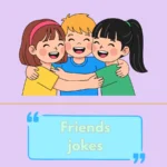 Friends jokes
