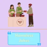 Homeless Jokes