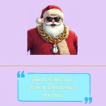 jokes hilarious funny christmas memes