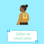 jokes up weed puns