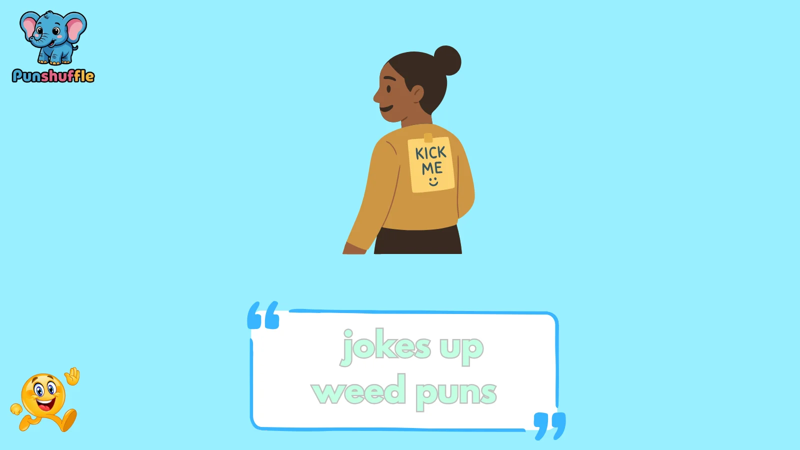 jokes up weed puns