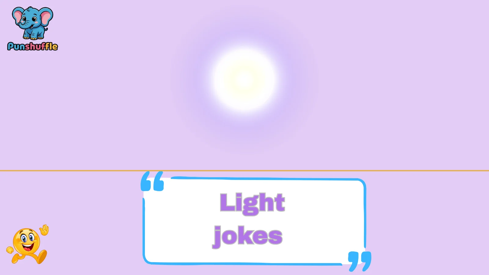 Light jokes