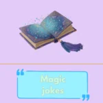 Magic jokes