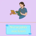 Nurse jokes one liners