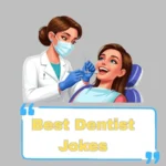 Best Dentist Jokes