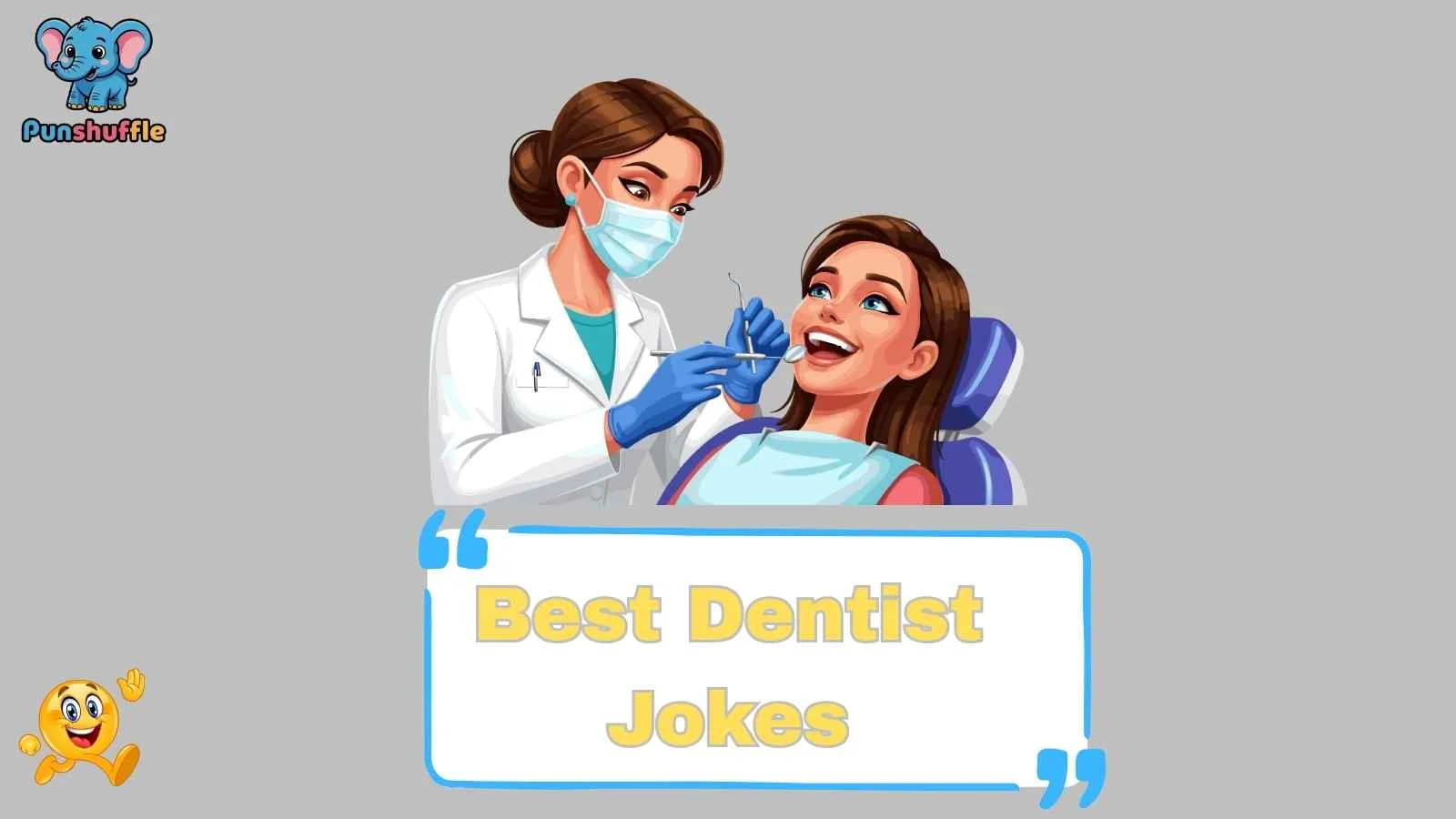 Best Dentist Jokes