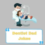 Dentist Dad Jokes