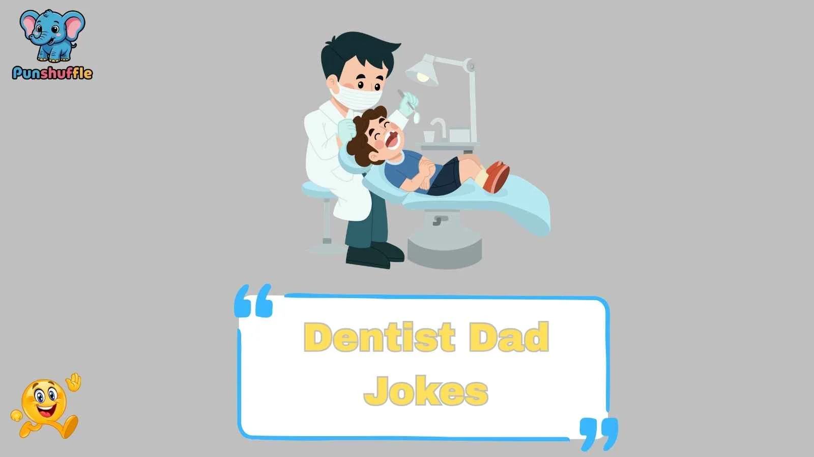 Dentist Dad Jokes