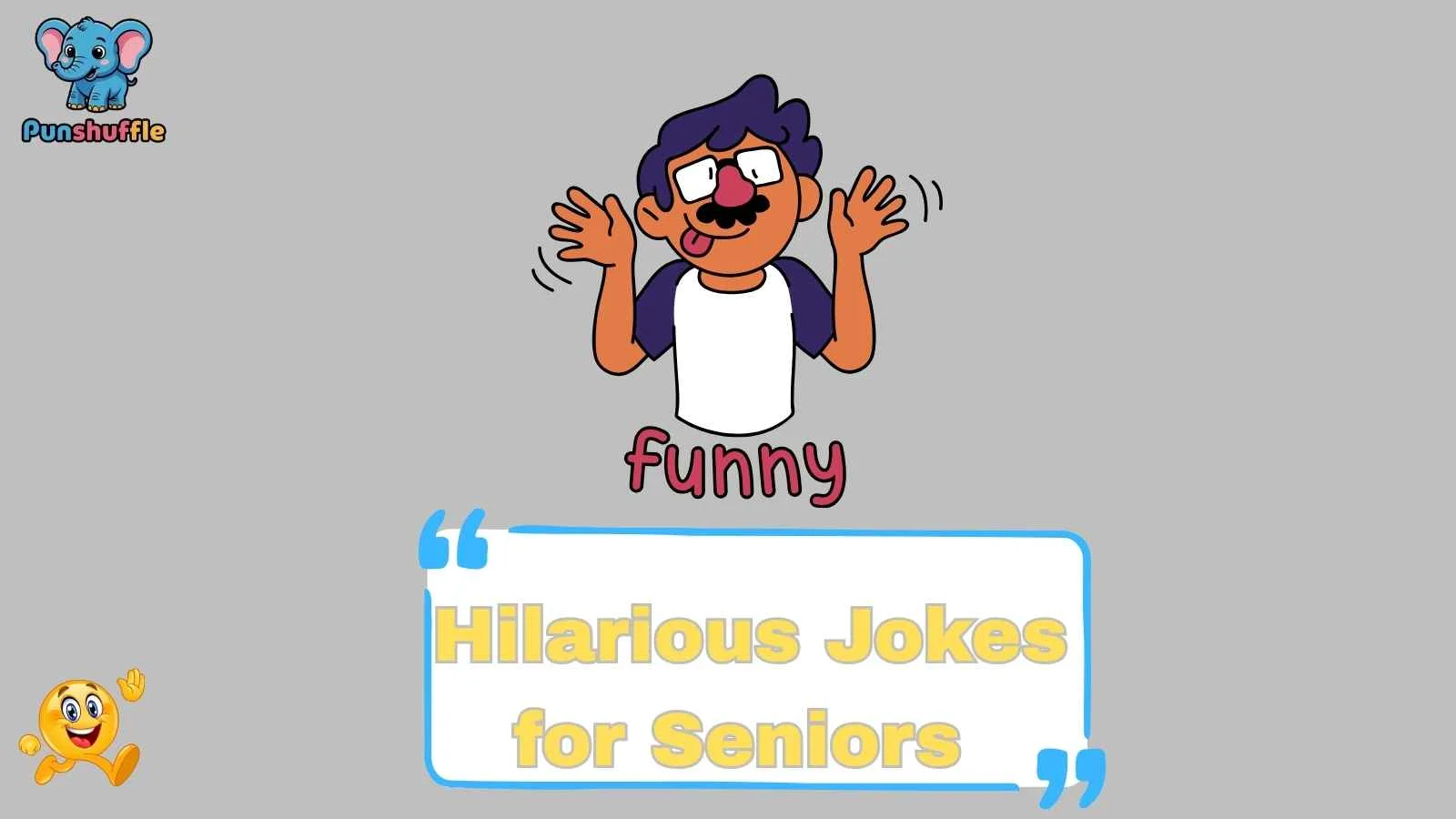 Hilarious Jokes for Seniors