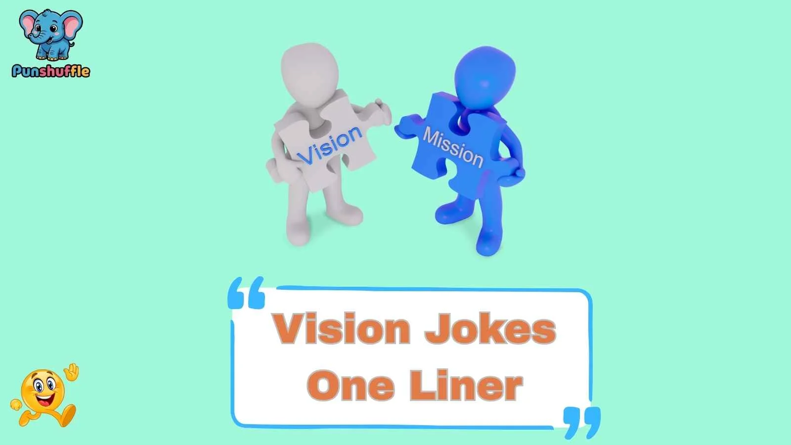 Vision Jokes One Liner