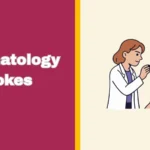 Dermatology Jokes