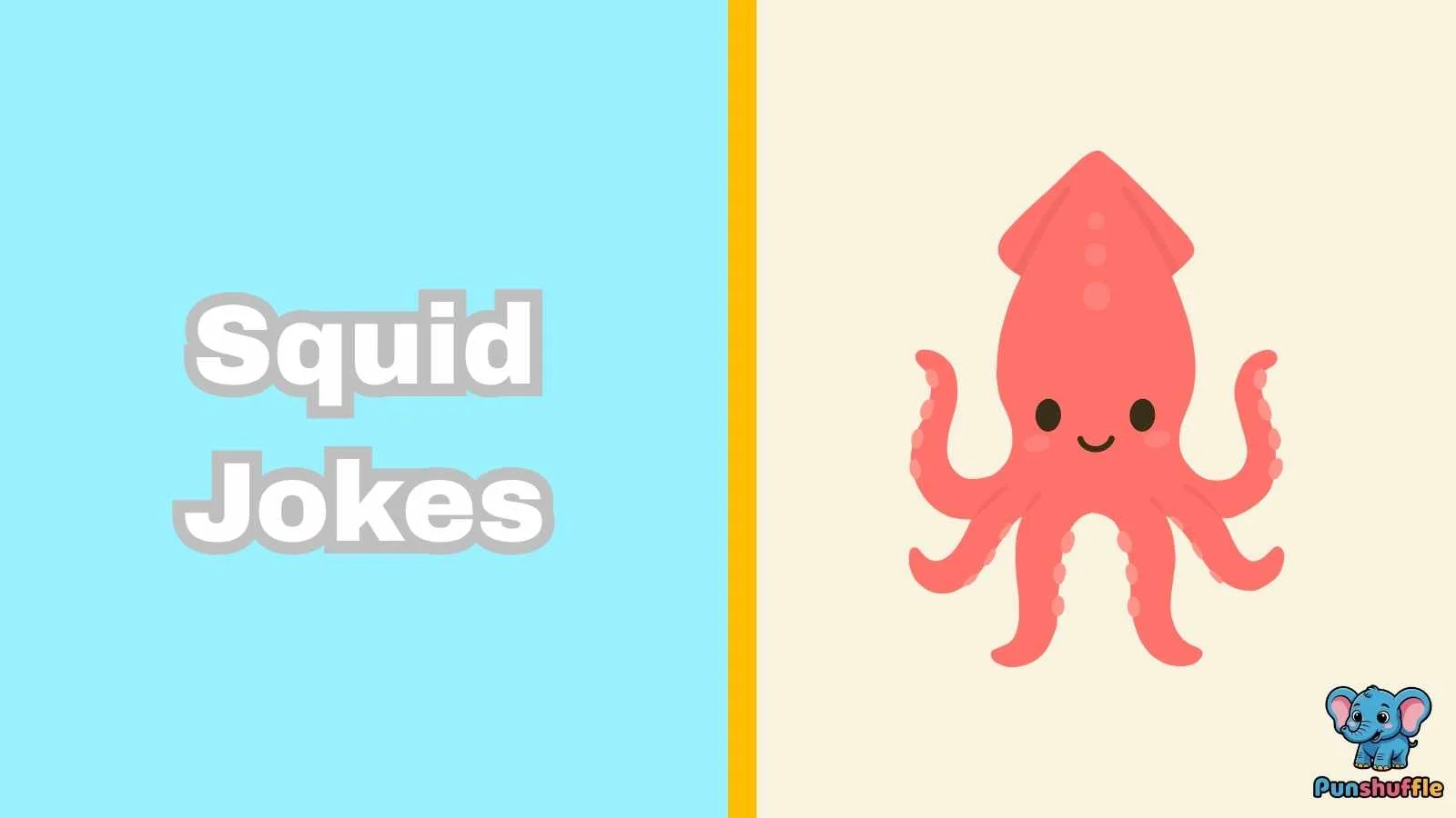 Squid Jokes
