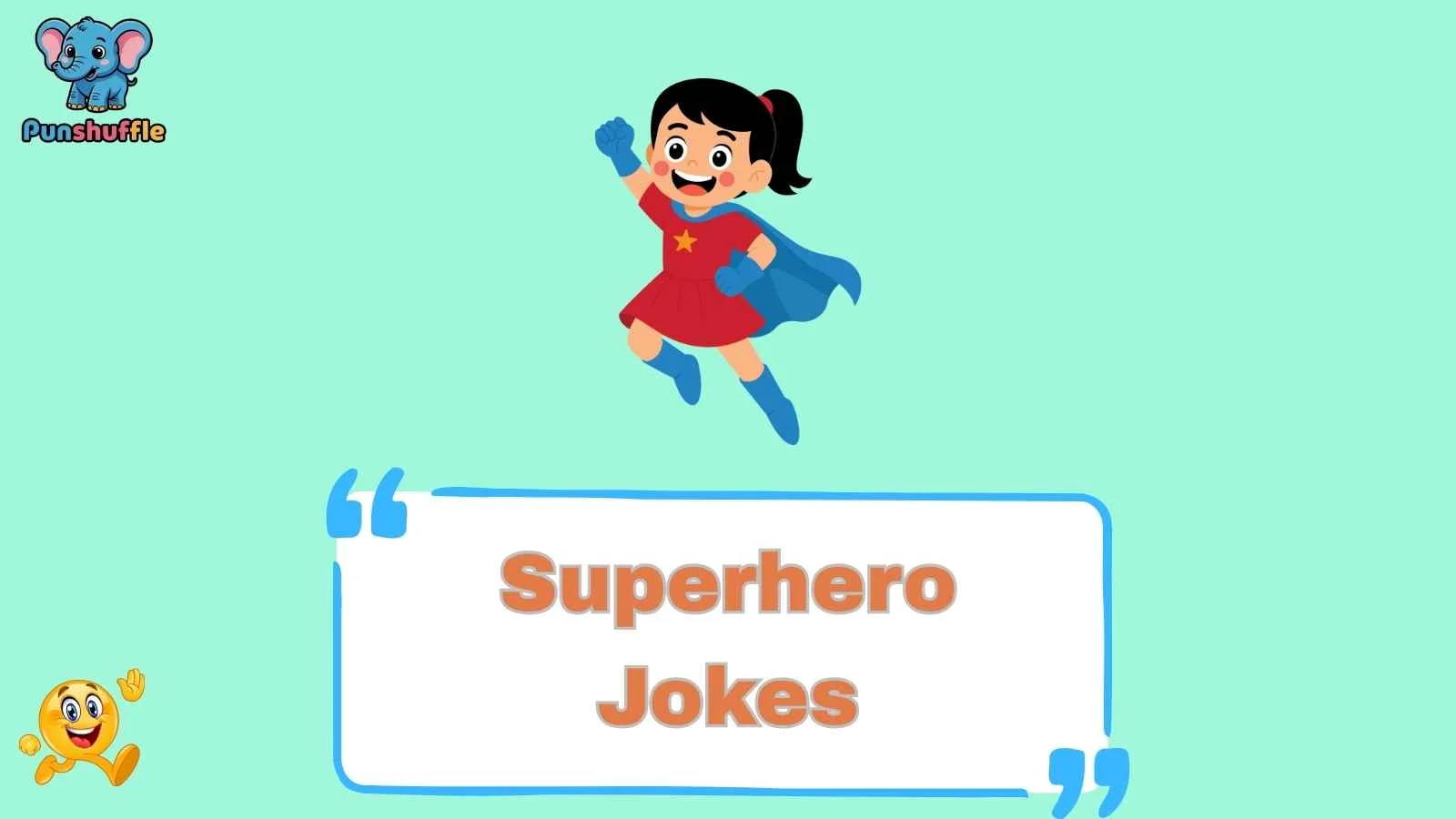 Superhero Jokes