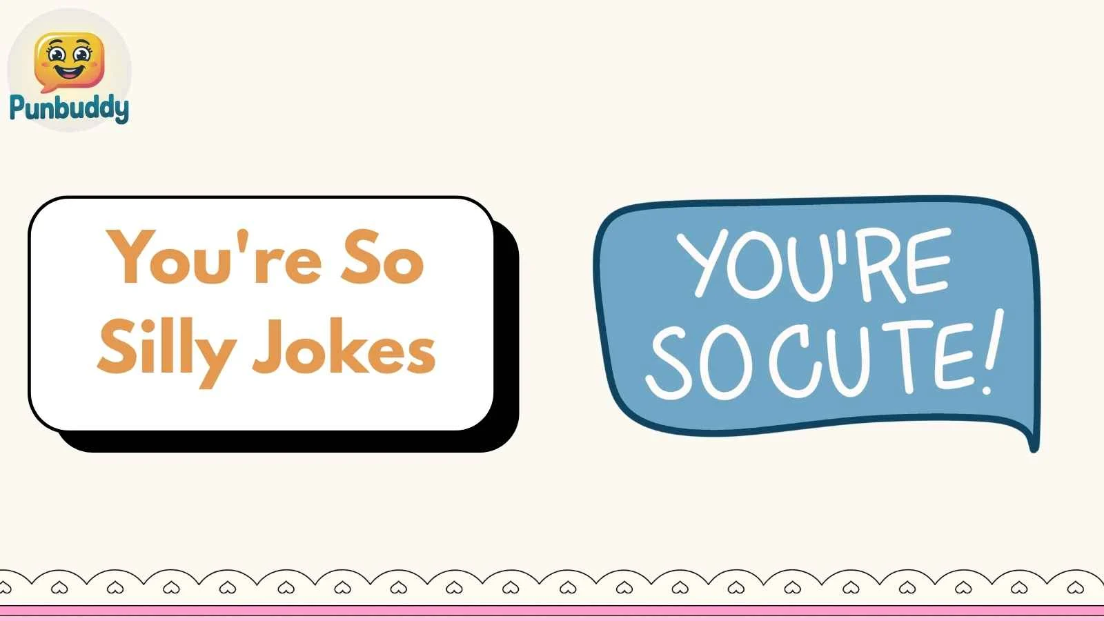 You're So Silly Jokes